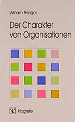 Der Charakter von Organisationen